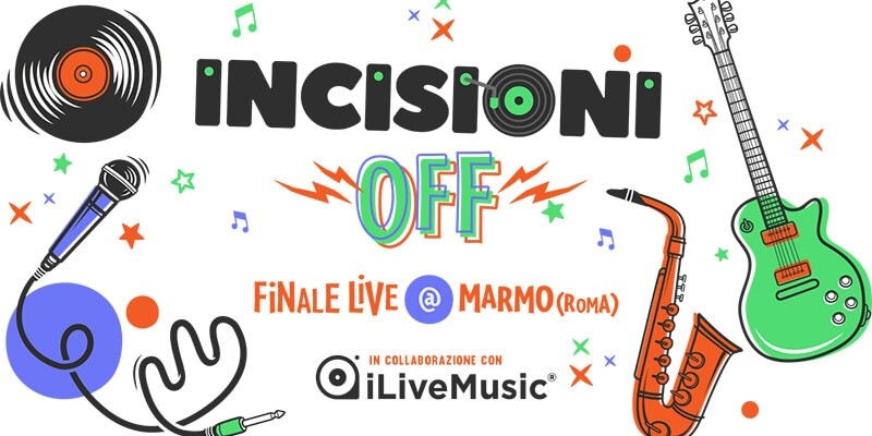 INCISIONI OFF! - CONTEST PER ARTISTI EMERGENTI