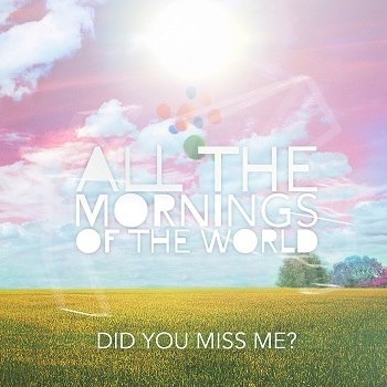 Foto band emergente All the Mornings of the World
